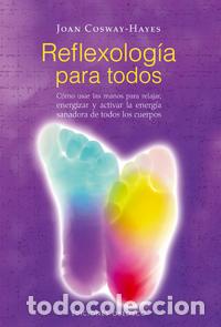 Libros: REFLEXOLOGIA PARA TODOS - COSWAY-HAYES, JOAN, - Foto 1