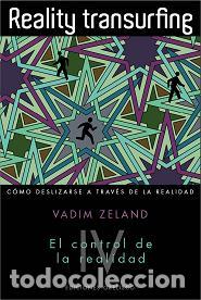 Libros: REALITY TRANSURFING. TOMO IV - ZELAND, VADIM, - Foto 1
