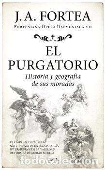 Libros: PURGATORIO, EL - FORTEA, JOS&Eacute; ANTONIO, - Foto 1