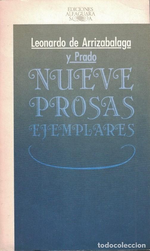 Libros: NUEVE PROSAS EJEMPLARES. - Arrizabalaga y Prado. Leonardo, - Foto 1