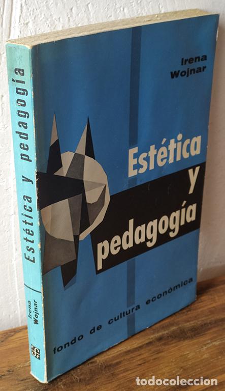 EST&Eacute;TICA Y PEDAGOG&Iacute;A - IRENA WOJNAR