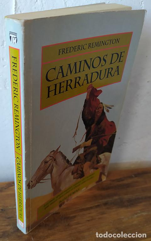 Libros: CAMINOS DE HERRADURA - FREDERIC REMINGTON - Foto 1