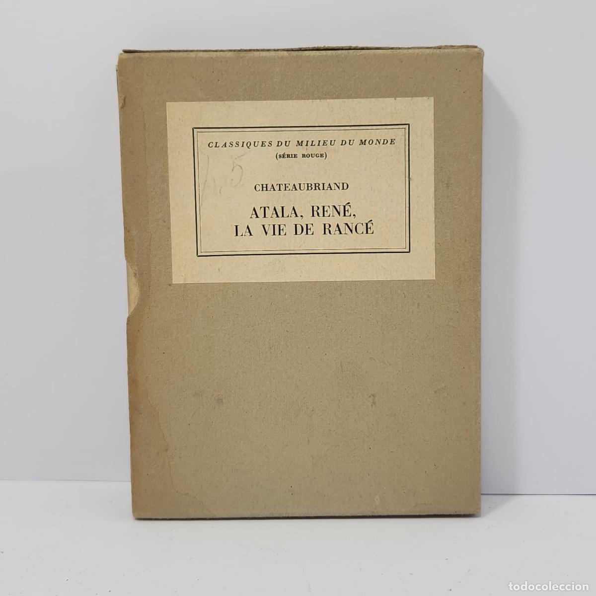 Libros: CHATEAUBRIAND: - Atala, Ren&eacute;, La Vie de Ranc&eacute;. - Foto 1