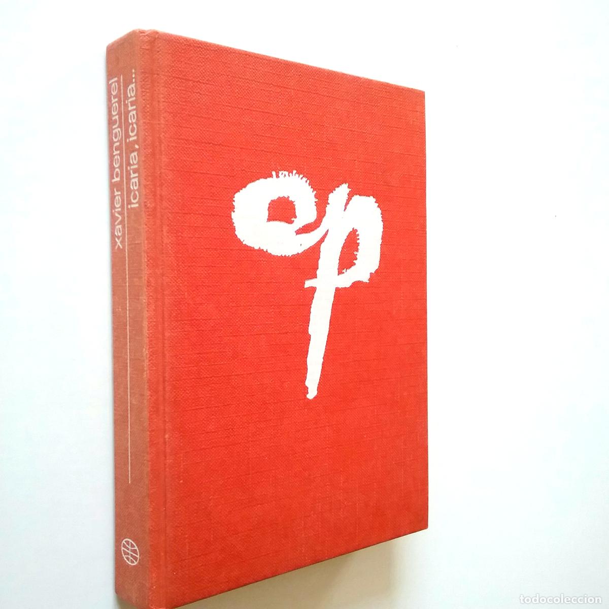 Libros: Xavier Benguerel - Icaria, Icaria... (Primera edici&oacute;n) - Foto 1