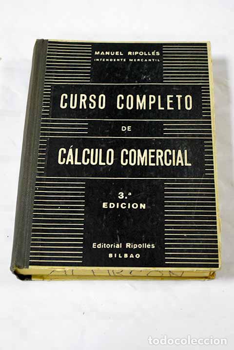 Libros: C&aacute;lculo comercial: Ripoll&eacute;s Vaquer, Manuel.- Ripoll&eacute;s Vaquer, Manuel - Foto 1