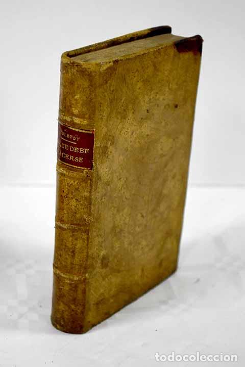 Libros: Lo que debe hacerse: Tolstoi, Leon.- Tolstoi, Leon - Foto 1
