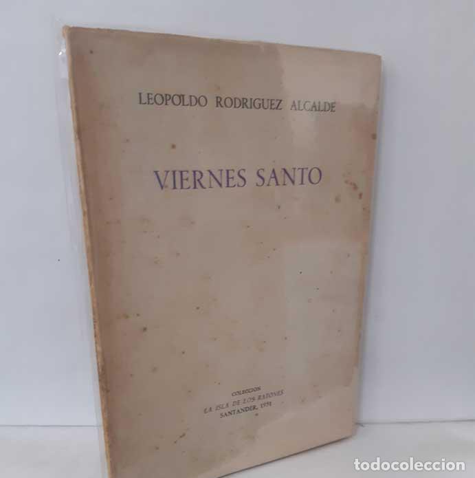 Libros: VIERNES SANTO (DEDICADO) - RODR&Iacute;GUEZ ALCALDE, LEOPOLDO - Foto 1