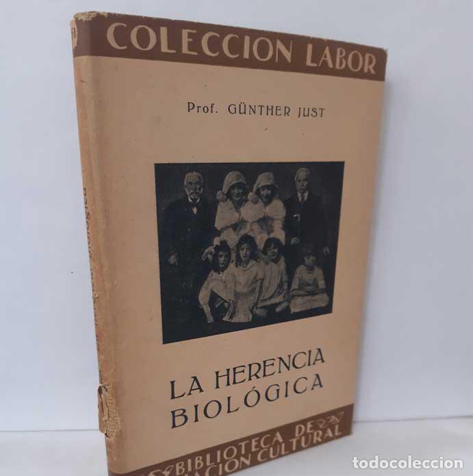 Libri di seconda mano: LA HERENCIA BIOL&Oacute;GICA - JUST, G&Uuml;NTHER