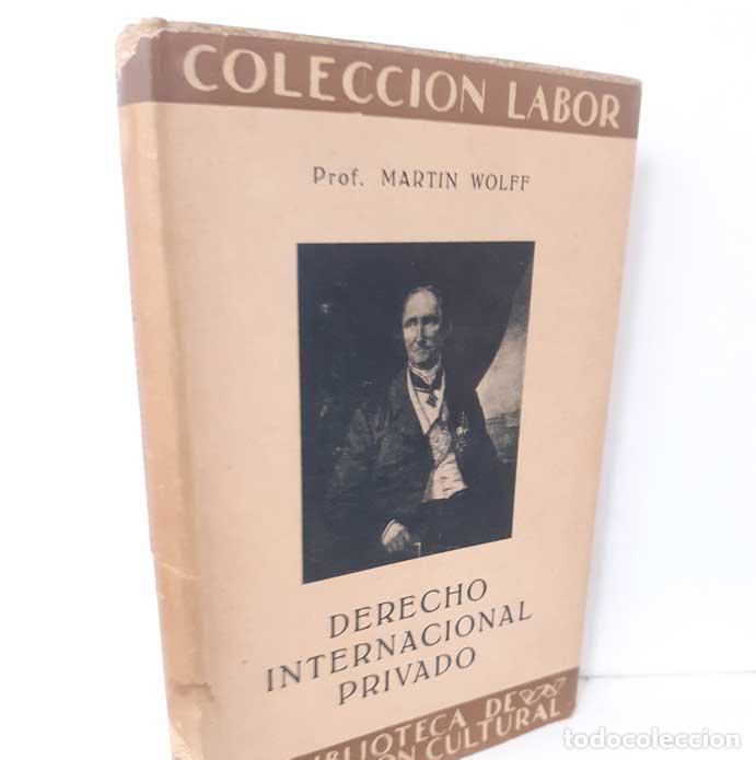 Libros: DERECHO INTERNACIONAL PRIVADO - WOLFF, MARTIN - Foto 1
