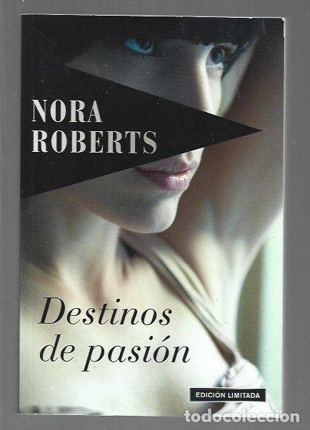 Libros: DESTINOS DE PASION - ROBERTS, NORA - Foto 1