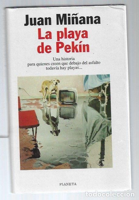Libros: PLAYA DE PEKIN - LA - MI&Ntilde;ANA, JUAN - Foto 1