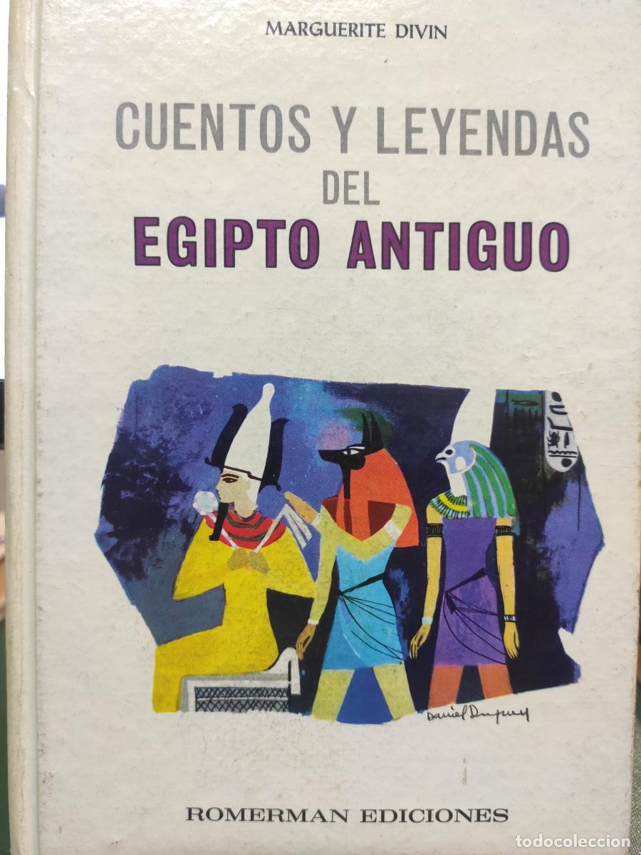 Libros: CUENTOS Y LEYENDAS DEL ANTIGUO EGIPTO. - Margueritte Divin - Foto 1