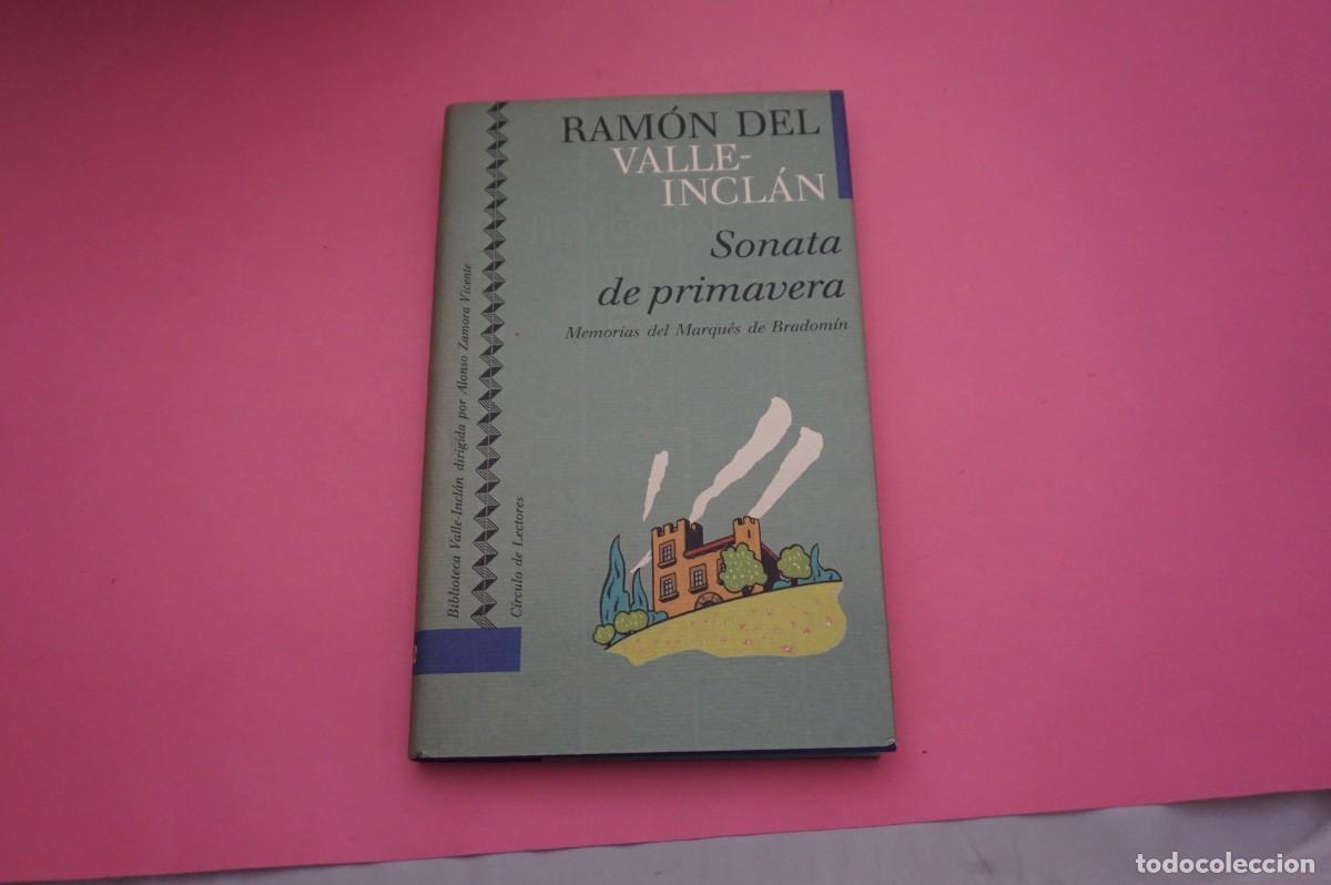 Libros: AR5A/ SONATA DE PRIMAVERA - RAMON DEL VALLE-INCLAN / CIRCULO DE LECTORES - Foto 1