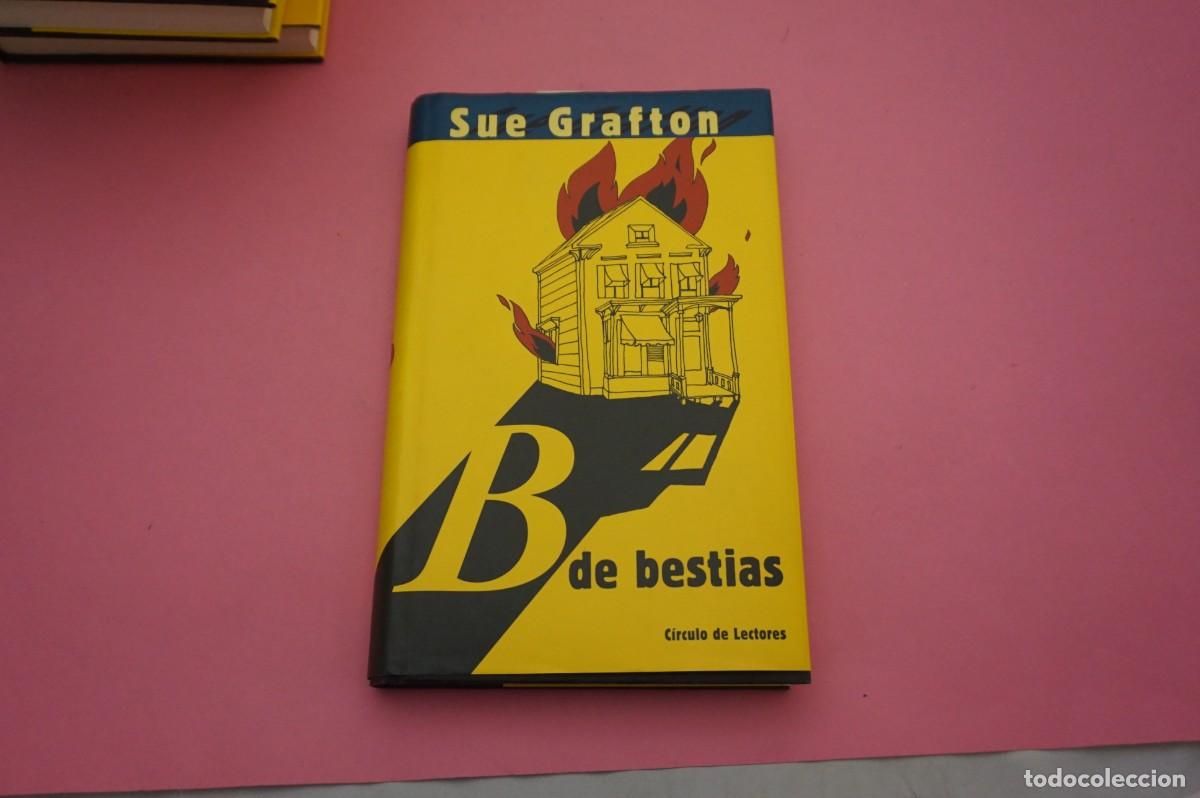 Libros: AR5D/ B DE BESTIAS - SUE GRAFTON / CIRCULO DE LECTORES - Foto 1