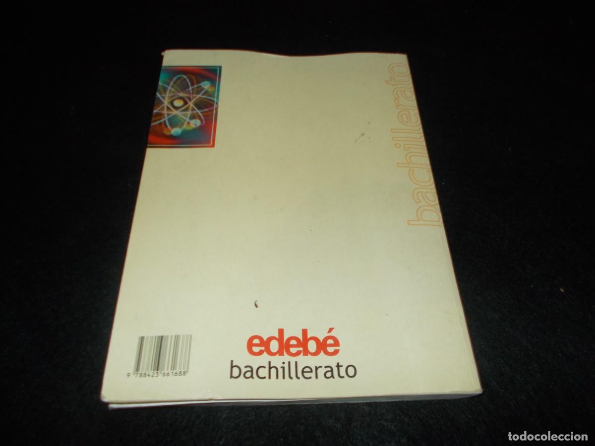 Libros: F&Iacute;SICA Y QU&Iacute;MICA Bachillerato, Edebe 2004. Libro Escolar - Foto 8