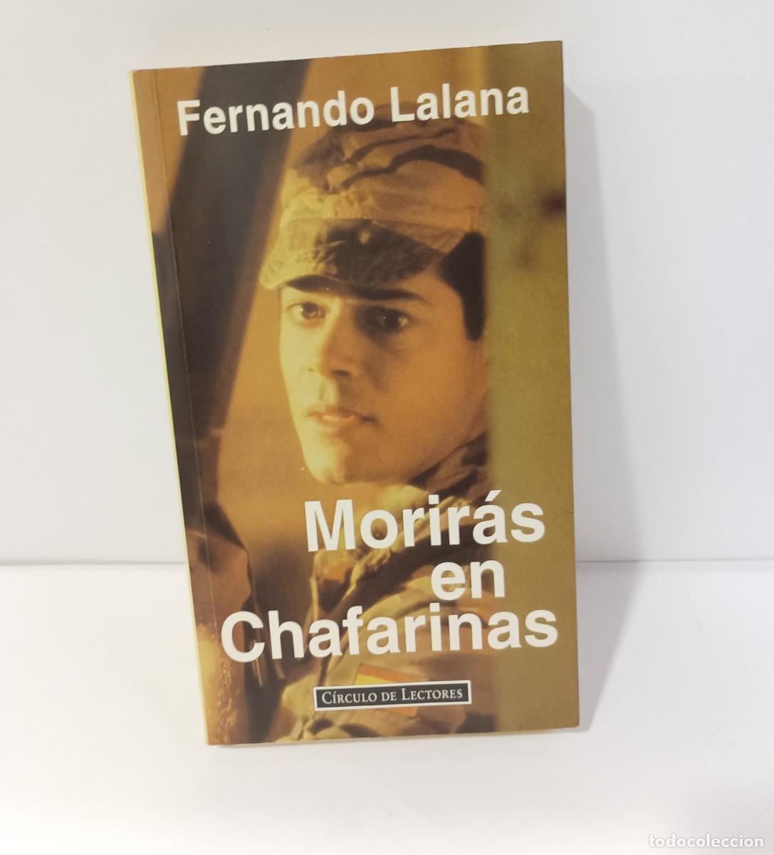 Libros: MORI&Aacute;S EN CHAFARINAS de Fernando Lana. LBC - Foto 1