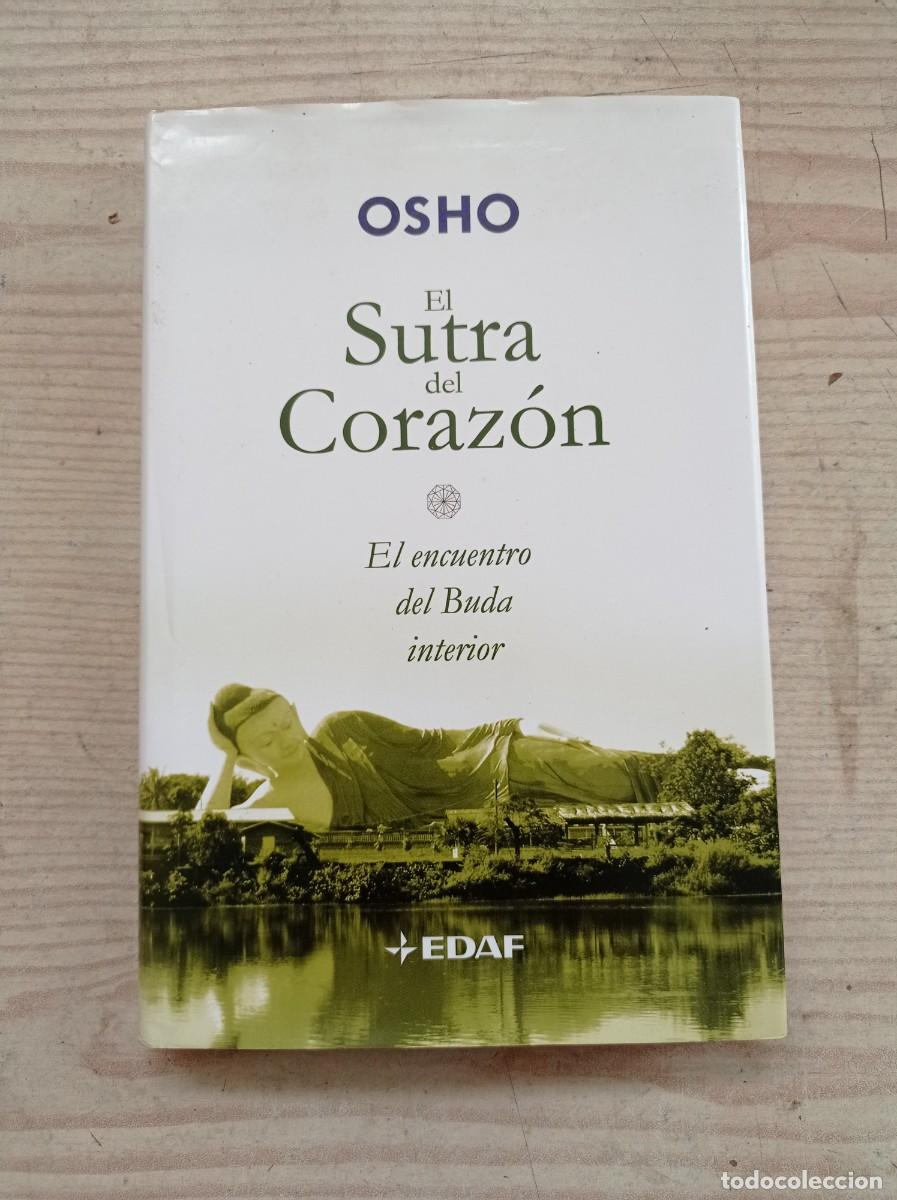 Libros: El Sutra Del Corazon - El Encuentro Del Buda Interior - Osho - 2008 - EDAF - Foto 1