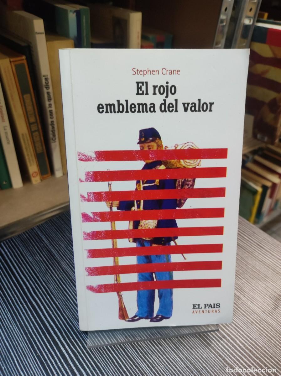 Libros: EL ROJO EMBLEMA DEL VALOR STEPHEN CRANE - Foto 1