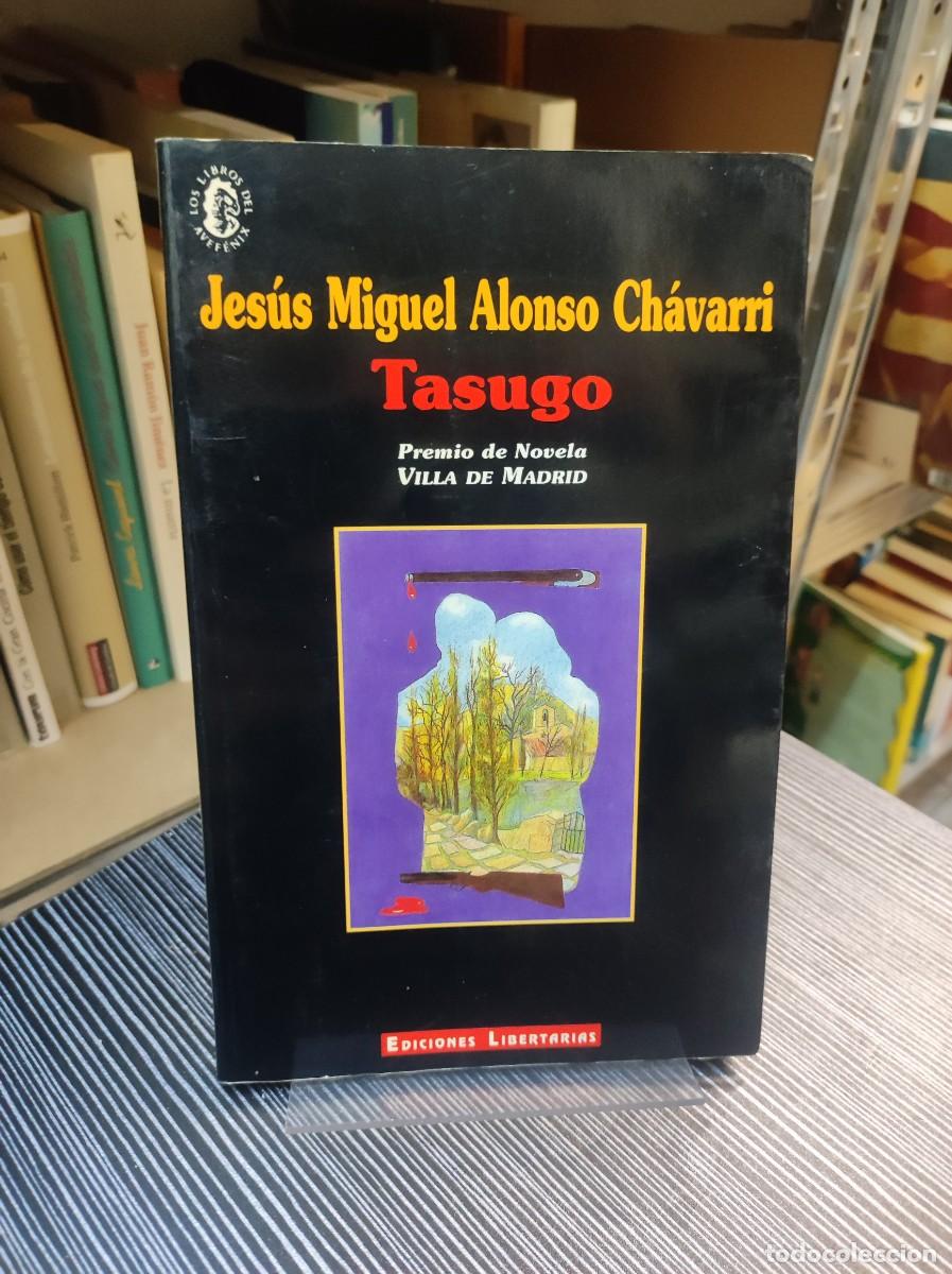 Libros: Tasugo. - Jes&uacute;s Miguel Alonso Ch&aacute;varri - Foto 1