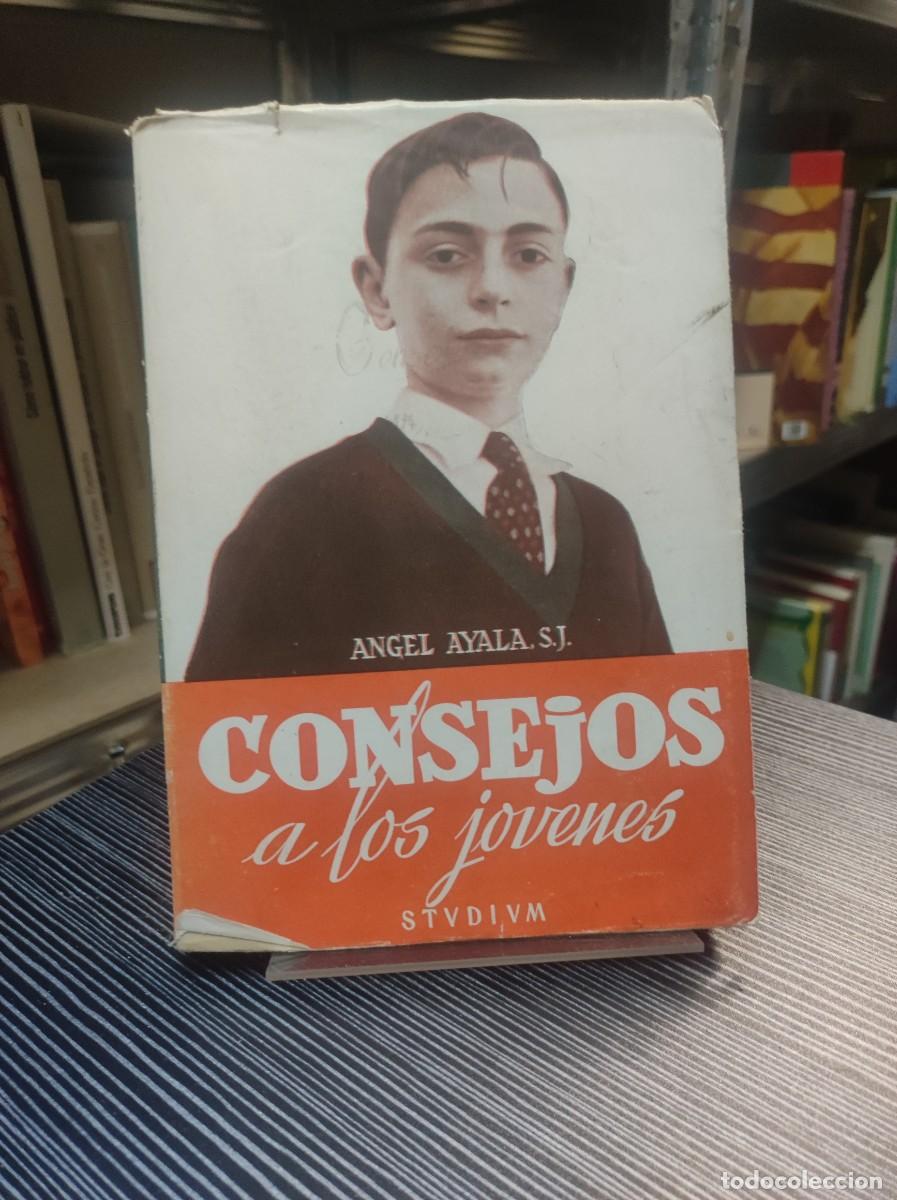 Libros: CONSEJOS A LOS JOVENES ANGEL AYALA - Foto 1