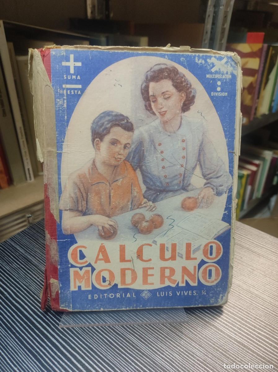 Libros: CALCULO MODERNO EDITORIAL LUIS VIVES - Foto 2