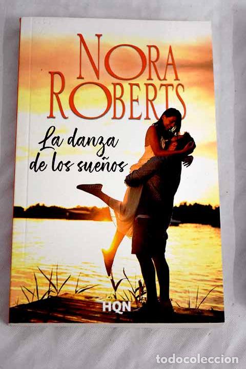 Libros: La danza de los sue&ntilde;os.- Roberts, Nora - Foto 1