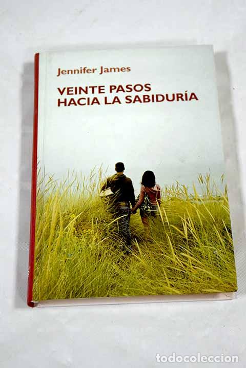 Libros: Veinte pasos hacia la sabidur&iacute;a.- James, Jennifer - Foto 1