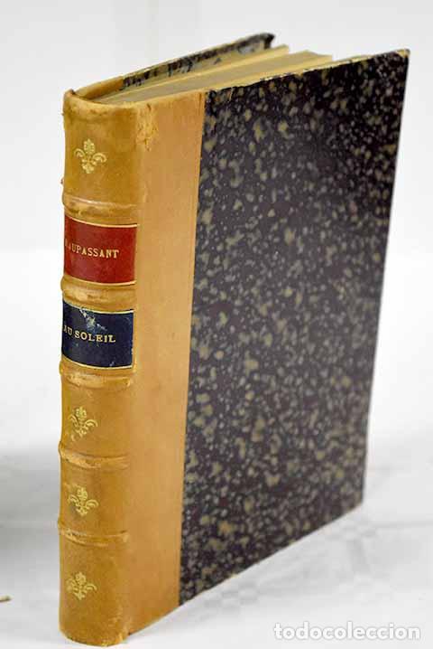 Libros: Au soleil: Maupassant, Guy de.- Maupassant, Guy de - Foto 1