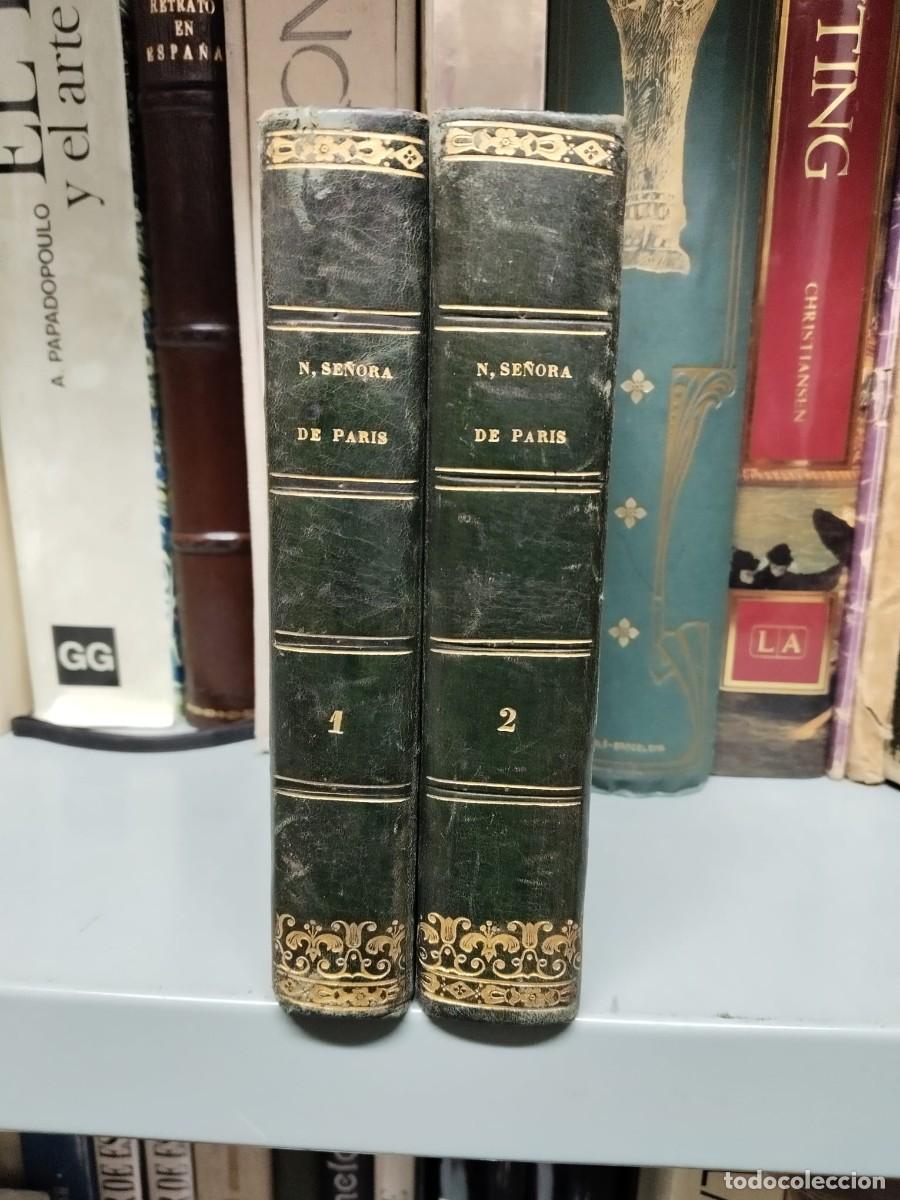 Libros: Nuestra Se&ntilde;ora de Par&iacute;s. Tomos I y II - HUGO, Victor - Foto 2