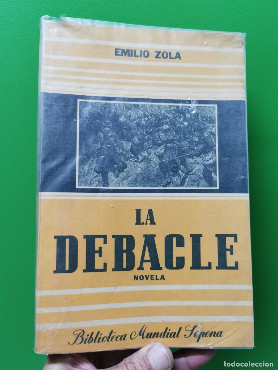 Libros: LA DEBACLE -EMILIO ZOLA -BIBLIOTECA SOPENA - Foto 1