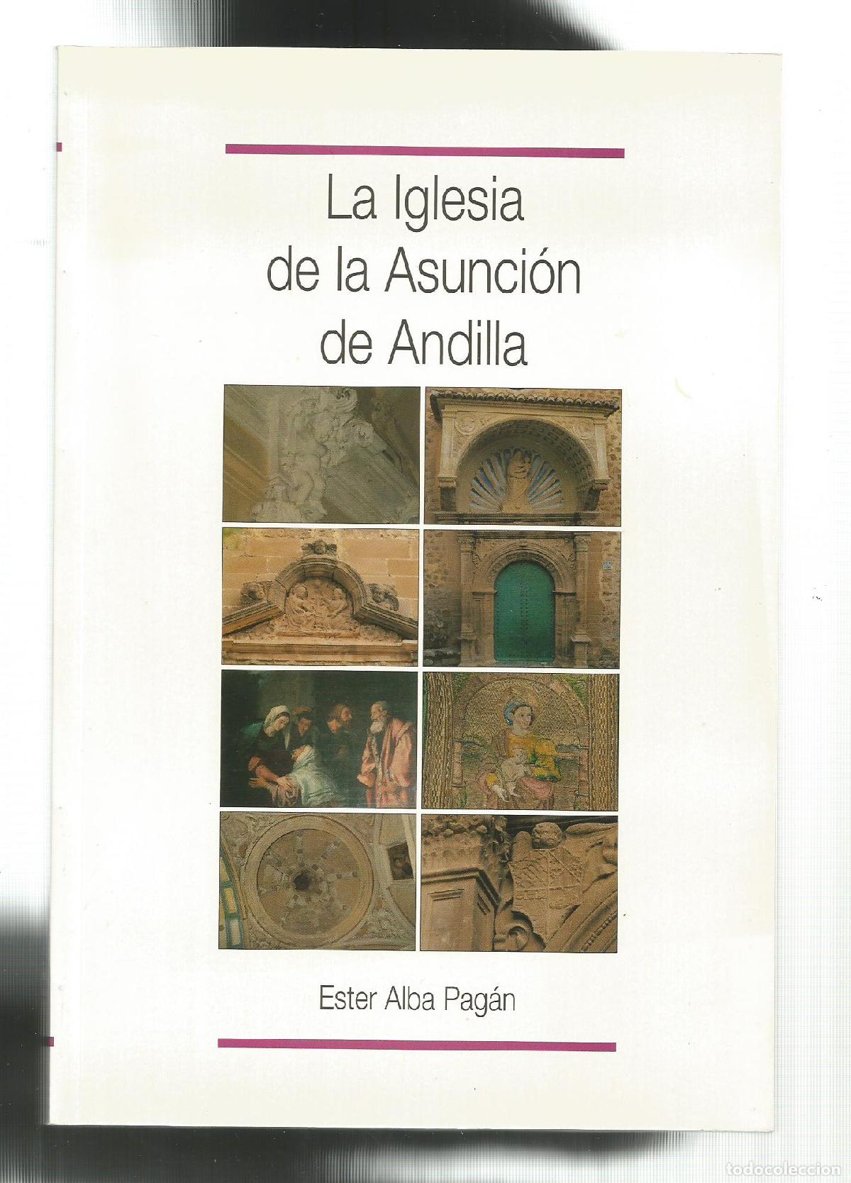 La Iglesia de la Asunci&oacute;n de Andilla. - ALBA PAG&Aacute;N, Ester: