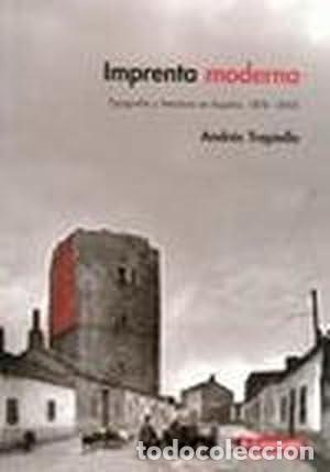 Libros: Imprenta moderna - Trapiello, Andr&eacute;s tdk168 - Foto 1