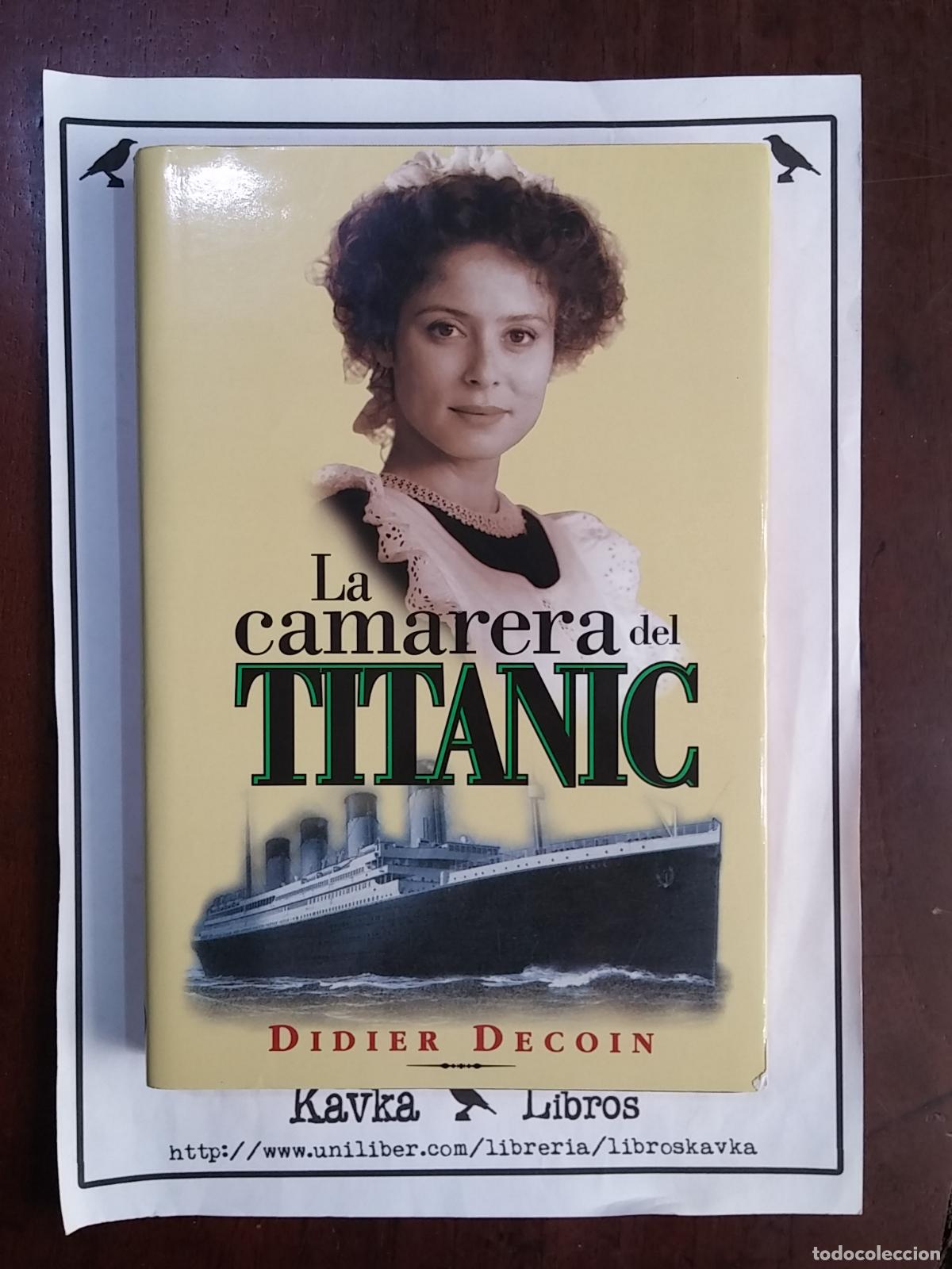 Libros: La camarera del Titanic - Didier Decoin - Foto 1