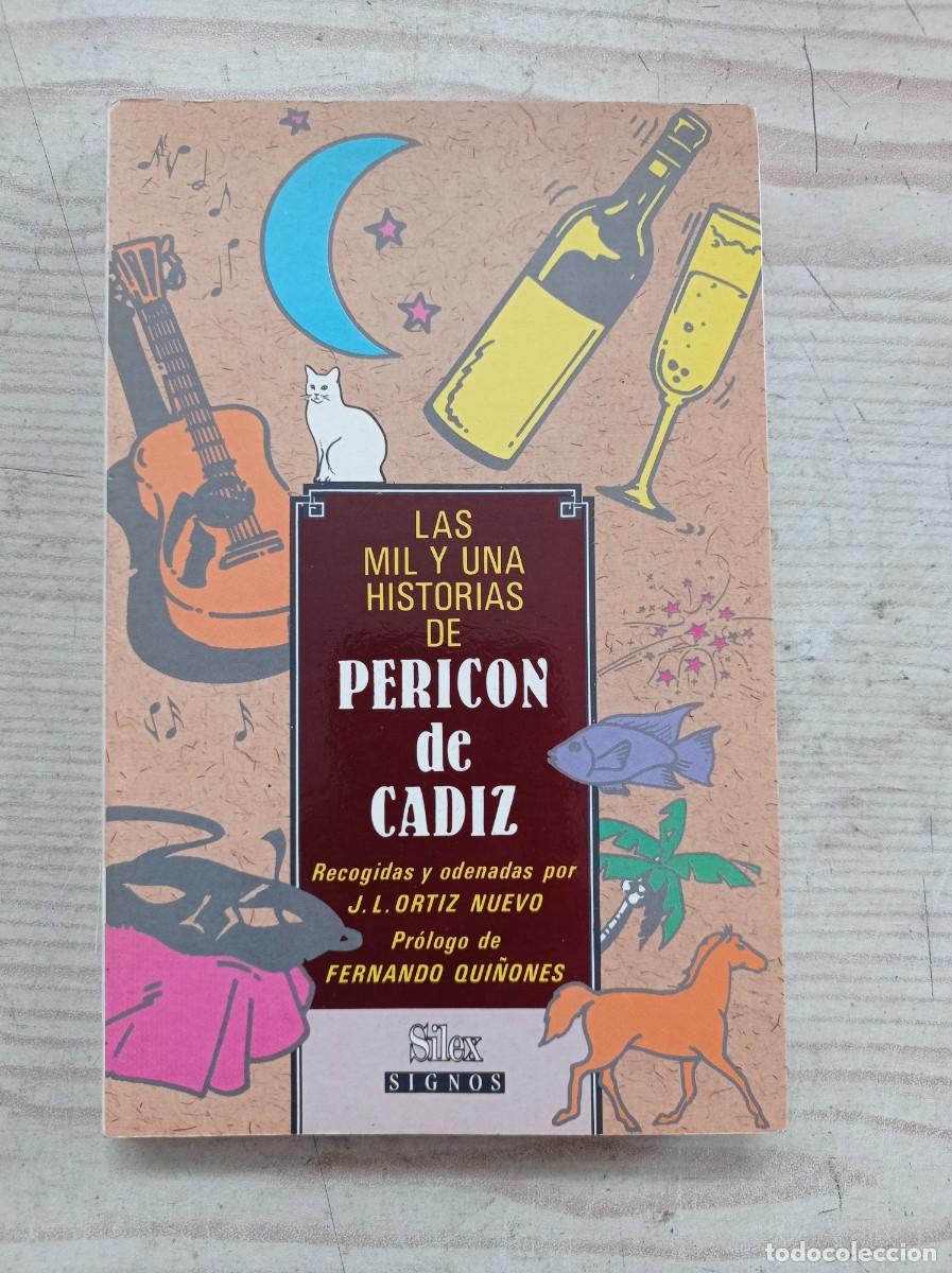 Libros: Las Mil Y Una Historias De Pericon De Cadiz - 1990