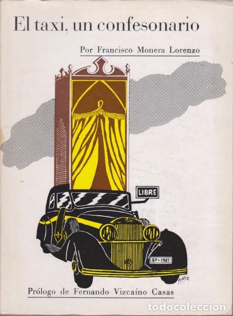 Livres: EL TAXI, UN CONFESIONARIO - FRANCISCO MONERA LORENZO