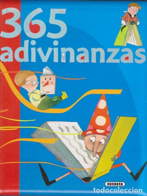 Livres: 365 ADIVINANZAS - CELIA DOM&Iacute;NGUEZ - HILARIO ESCARDA - JES&Uacute;S MART&Iacute;NEZ - MANUEL CARLOS RODR&Iacute;GUEZ
