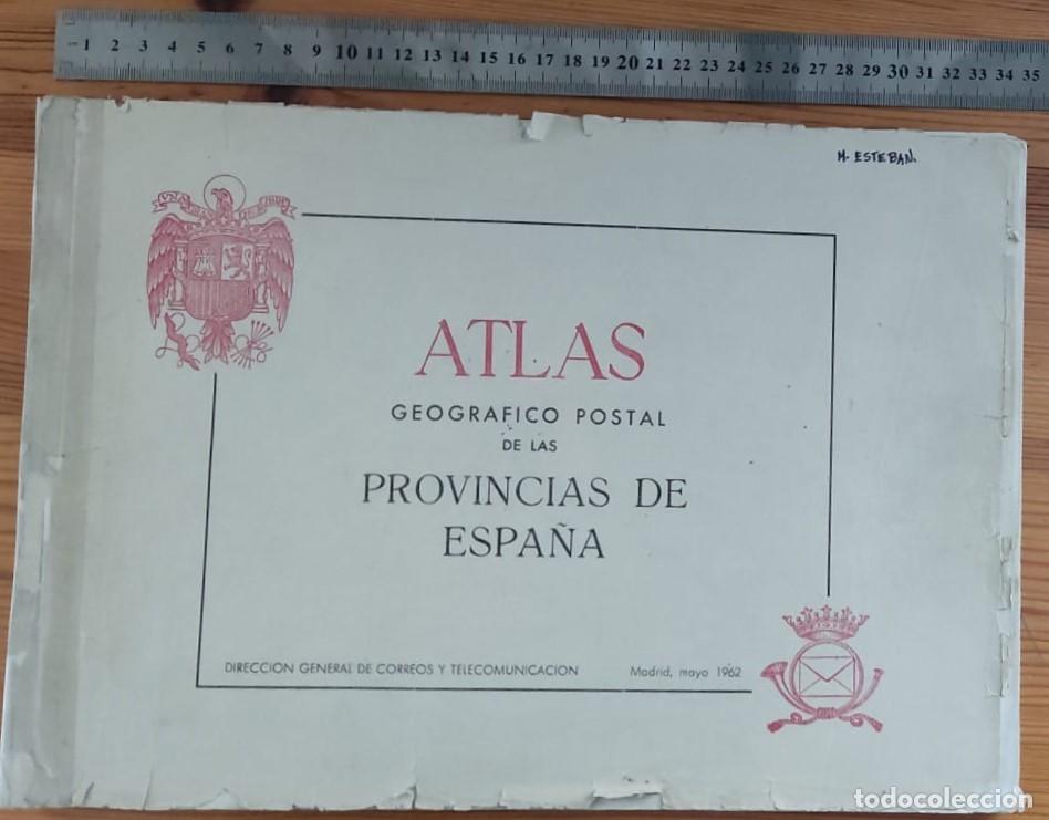B&uuml;cher: ATLAS GEOGR&Aacute;FICO POSTAL DE LAS PROVINCIAS DE ESPA&Ntilde;A 1962. CORREOS.ADR