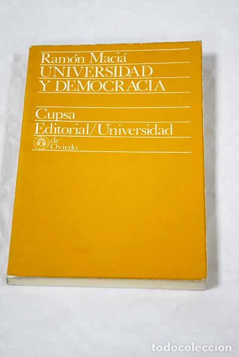 Libros: Universidad y democracia.- Maci&aacute; Manso, Ram&oacute;n - Foto 1