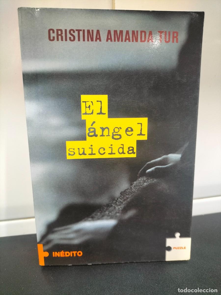 Libros: Libro - El &aacute;ngel suicida ( Cristina Amanda Tur - Roca editorial - Foto 1