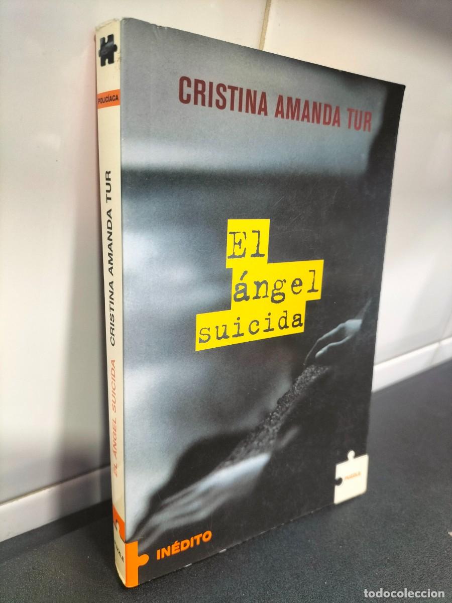 Libros: Libro - El &aacute;ngel suicida ( Cristina Amanda Tur - Roca editorial - Foto 2