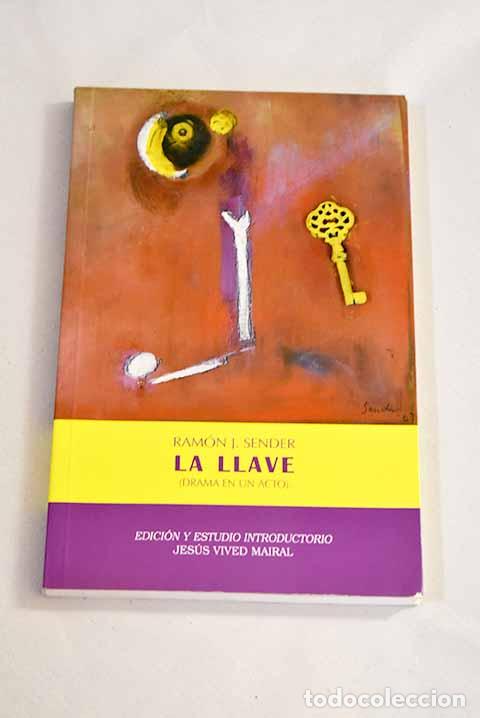 Libros: La llave: drama en un acto.- Sender, Ram&oacute;n J. - Foto 1