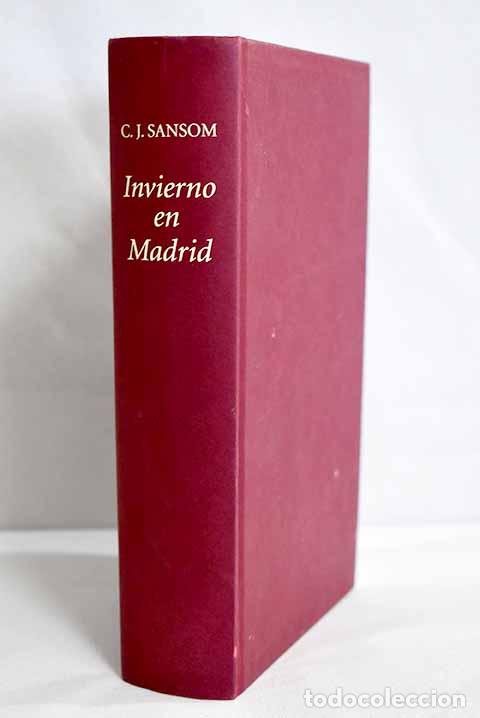 Libros: Invierno en Madrid: Sansom, C. J..- Sansom, C. J. - Foto 1