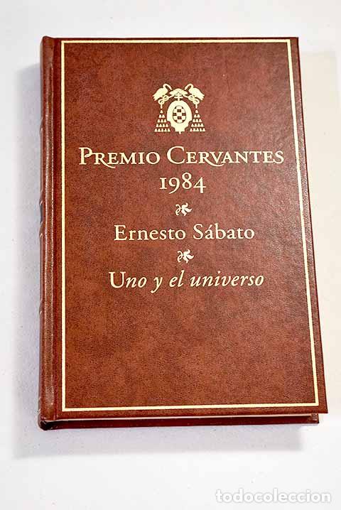 Libros: Uno y el universo: Sabato, Ernesto.- Sabato, Ernesto - Foto 1