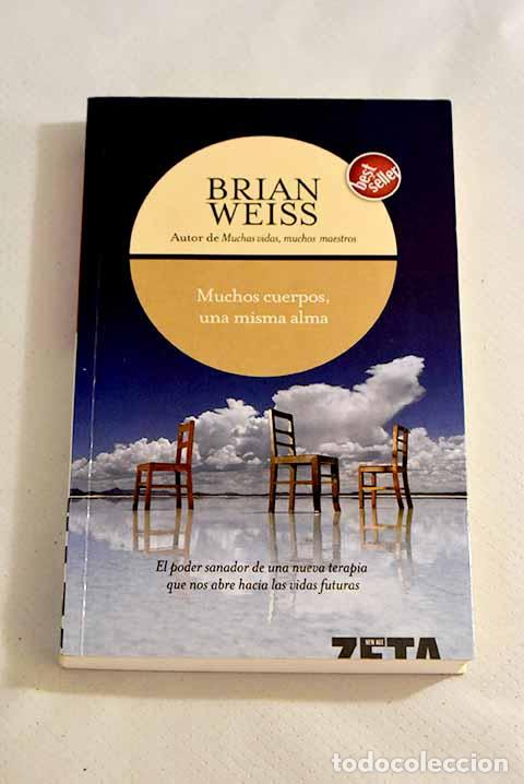 Libros: Muchos cuerpos, una misma alma.- Weiss, Brian - Foto 1