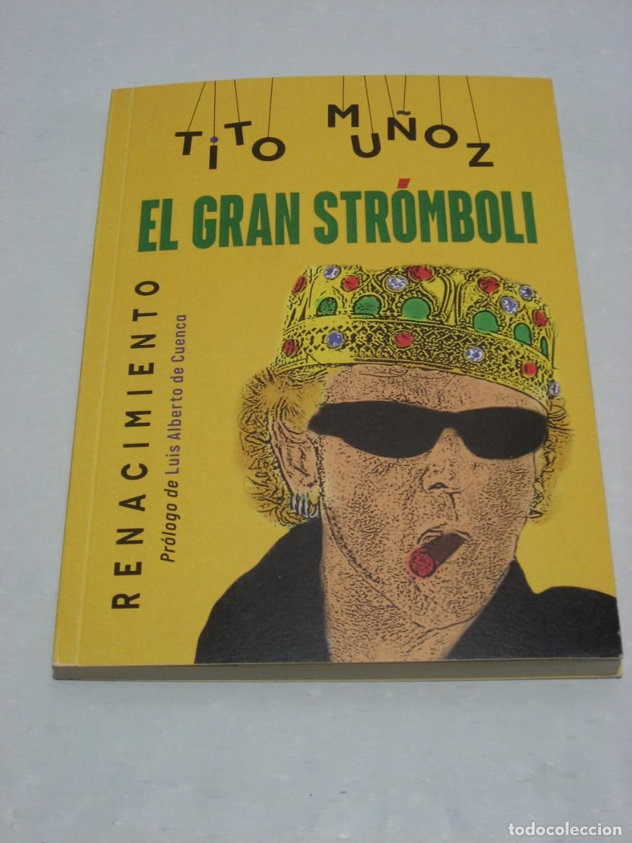 Libros: EL GRAN STR&Oacute;MBOLI - Tito Mu&ntilde;oz - Foto 1