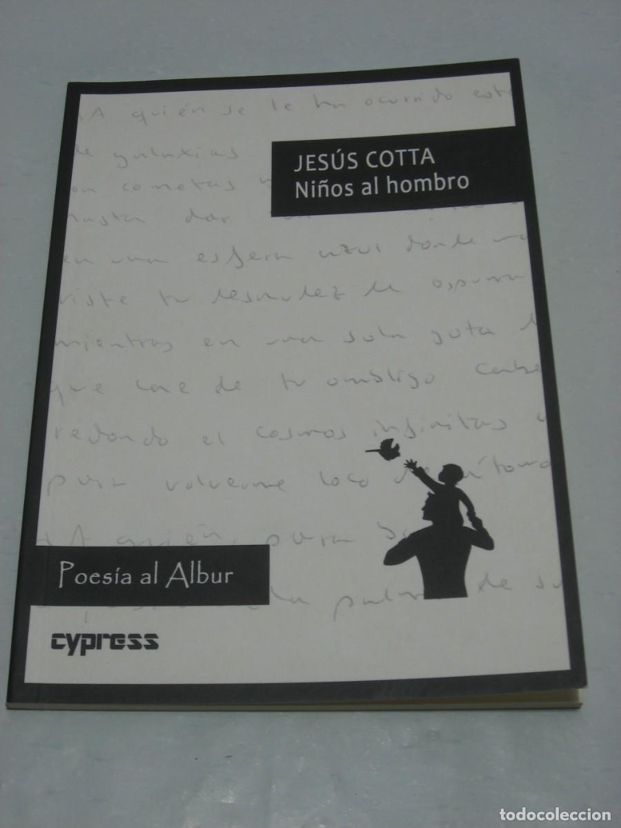 Libros: NI&Ntilde;OS AL HOMBRO - Jes&uacute;s Cotta - Foto 1