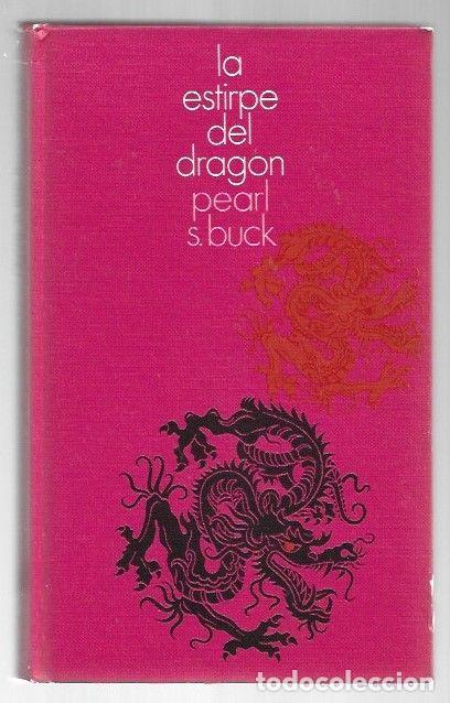 Libros: ESTIRPE DEL DRAGON - LA - BUCK, PEARL S. - Foto 1
