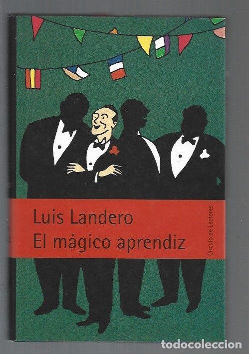 Libros: MAGICO APRENDIZ - EL - LANDERO, LUIS - Foto 1