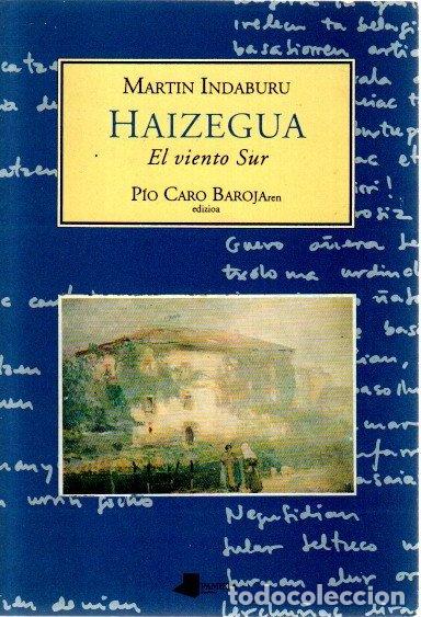 Libros: Haizegua. El viento sur - Indaburu, Martin - Foto 1
