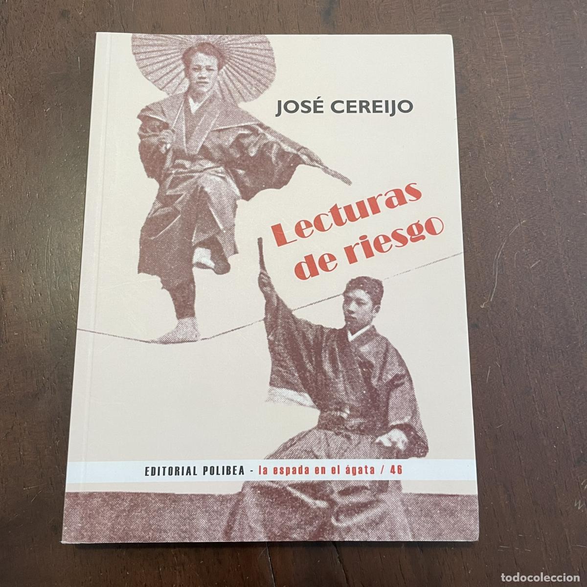 Libros: Lecturas de riesgo - Jos&eacute; Cereijo - Foto 1